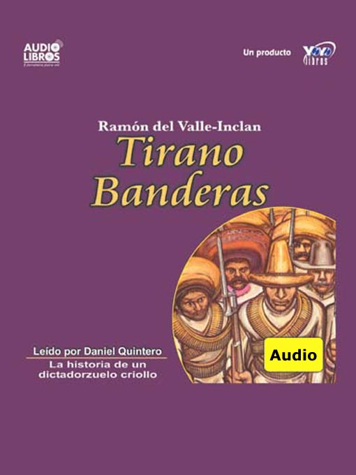 Title details for Tirano Banderas by Ramon Del Valle Inclan - Wait list